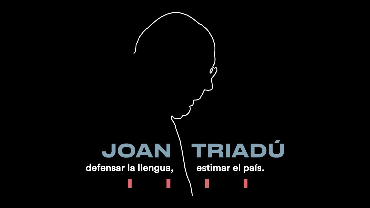 Joan Triadú, defensar la llengua, estimar el país